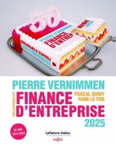 Finance d'entreprise. Edition 2025 - Quiry Pascal - Le Fur Yann - Vernimmen Pierre