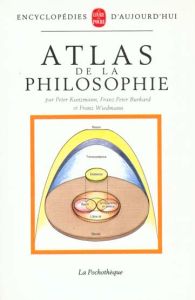 Atlas de la philosophie - Burkard Franz-Peter - Kunzmann Peter - Wiedmann Fr