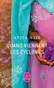 Quand viennent les cyclones - Nair Anita