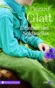 L'enfant des soldanelles - Glatt Gérard