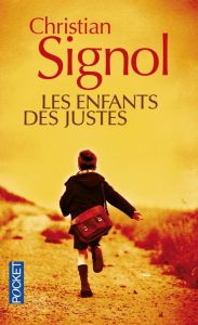 Les enfants des Justes - Signol Christian