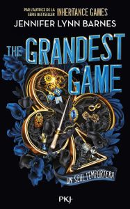 The Grandest Games. Un seul l'emportera - Barnes Jennifer Lynn - Fournier Guillaume