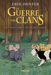 La Guerre des clans : Les Aventures de Plume Grise - Hunter Erin - Jolley Dan - Barry James L. - Carlie