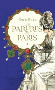 Les parures de Paris/01/ - Riger Emilie