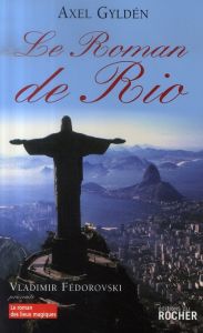 Le roman de Rio - Gyldén Axel