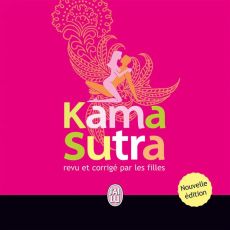 Le Kama Sutra revu et corrigé par les filles - Lotis-Faure Zita