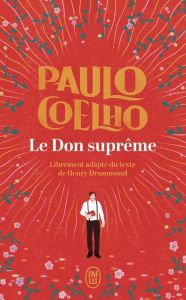 Le Don suprême - Coelho Paulo