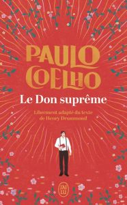 Le Don suprême - Coelho Paulo