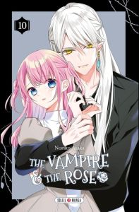 The Vampire & the Rose Tome 10 - Asaka Noriko
