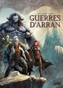 Guerres d'Arran Tome 5 : Le choix du sang - Istin Jean-Luc - Duarte Kyko - Héban Olivier