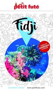 Petit Futé Fidji. Edition 2024 - AUZIAS/LABOURDETTE