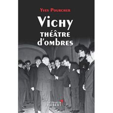 Vichy théâtre d'ombres - Pourcher Yves