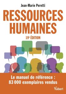 Ressources humaines. 19e édition - Peretti Jean-Marie