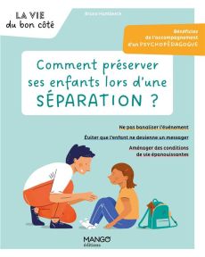 Comment préserver ses enfants lors d'une séparation ? - Humbeeck Bruno - Girard Coline