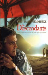 Les descendants - Hemmings Kaui Hart - Fortier-Masek Marie-Odile