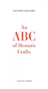 An ABS of Hermes Crafts - Saillard Olivier