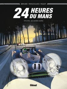 24 Heures du Mans - 1972-1974 : Les années Matra - Bernard Denis - Papazoglakis Christian - Paquet Ro