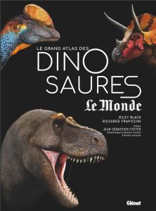 Le Grand Atlas des Dinosaures - Black Riley - Frapiccini Riccardo - Steyer Jean-Sé