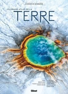 Le Grand Atlas de la Terre - Eales Philip - Funston Gregory - Harvey Derek - La