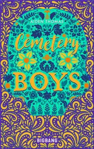 Cemetery Boys - Thomas Aiden - Marcel Patrick