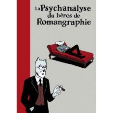 La psychanalyse du héros de romangraphie - WANDRILLE/ALVES
