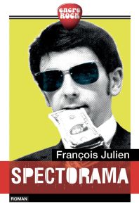 Spectorama - Julien François