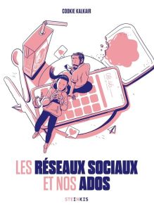 Les réseaux sociaux et nos ados - Kalkair Cookie