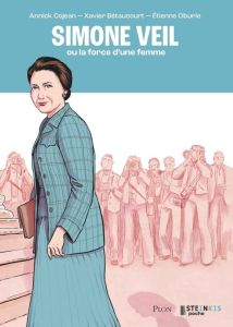 Simone Veil, ou la force d'une femme (Edition de poche) - Cojean Annick - Bétaucourt Xavier - Oburie Etienne