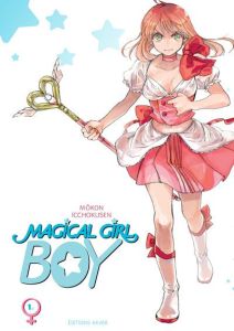 Magical Girl Boy Tome 1 - Icchokusen Môkon - Chûjo Chiharu