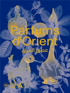 Parfums d'Orient - Boghanim Hannah - Crayon Agnès