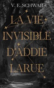 La vie invisible d'Addie LaRue. Edition collector - Schwab V. E. - Dali Sarah