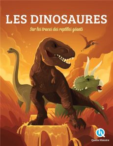 Les dinosaures. Sur les traces des aniamux disparus - Crété Patricia - Chevillard Louis - Wennagel Bruno