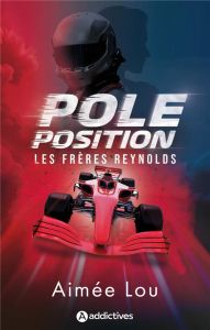 Les Frères Reynolds/01/Pole position - Lou Aimée