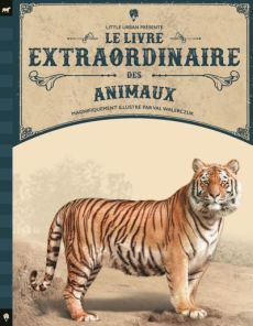 Le livre extraordinaire des animaux - Walerczuk Val - Jackson Tom - Gros Emmanuel