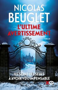 L'ultime avertissement - Beuglet Nicolas