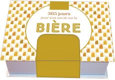 365 jours pour tout savoir sur la bière. Edition 2021 - Lhermet Yiannis