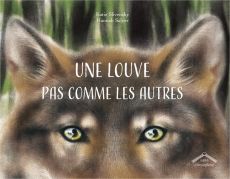 Une louve pas comme les autres - Slivensky Katie - Salyer Hannah