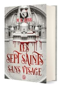 Les Sept Saints sans visage Tome 1 . Edition collector - Lobb M.K. - Philibert-Caillat Laurent