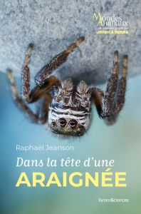 Dans la tête d'une araignée - Jeanson Raphaël