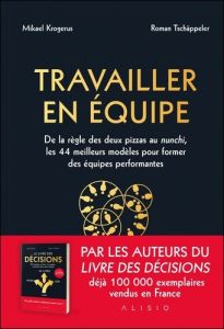 Travailler en équipe - Krogerus Mikael