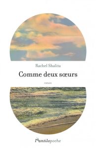 Comme deux soeurs - Shalita Rachel - Rozier Gilles