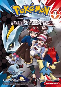 Pokémon Noir 2 et Blanc 2 Tome 1 - Kusaka Hidenori - Yamamoto Satoshi