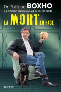 La mort en face - Boxho Philippe