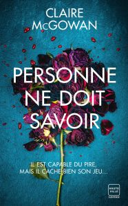 Personne ne doit savoir - McGowan Claire