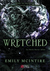 Never After/03/Wretched - McIntire Emily