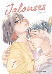 Jalouses Tome 1 - BATTAN