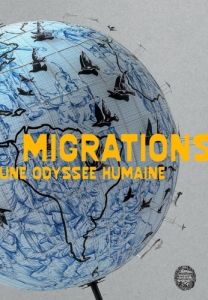 Migrations. Une odyssée humaine - Verna Christine - Mazzella Sylvie