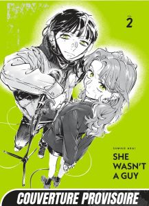 She wasn't a guy Tome 2 - Arai Sumiko - Paviot Morgane