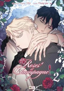 Roses et Champagne Tome 2 - ZIG/GAE