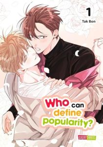 Stay Popular ! Tome 1 - TAK BON